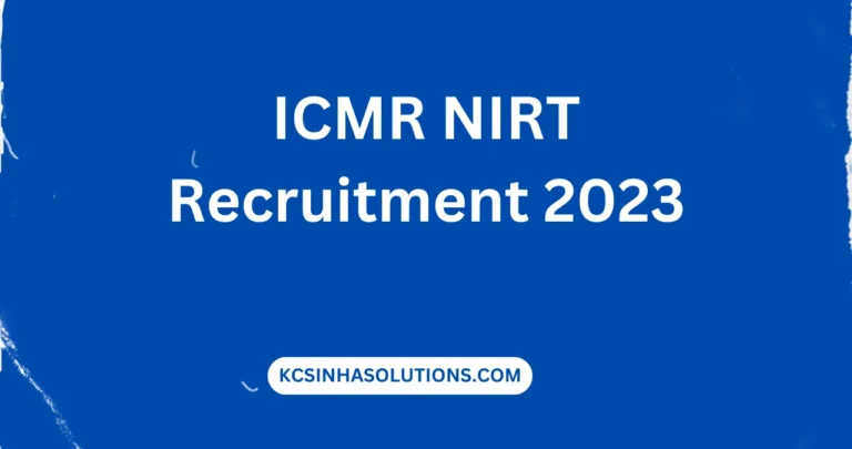 ICMR NIRT Recruitment 2023