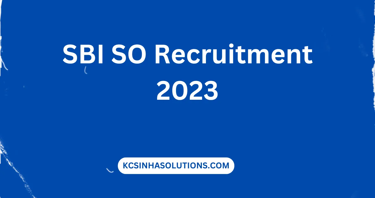 SBI SO Recruitment 2023